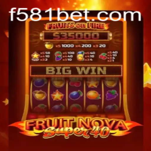 Descubra o Mundo de FruitNovaSuper40 com 581bet